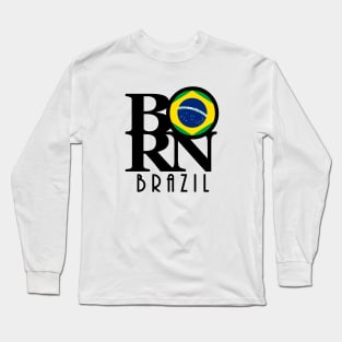 BORN Brazil Long Sleeve T-Shirt